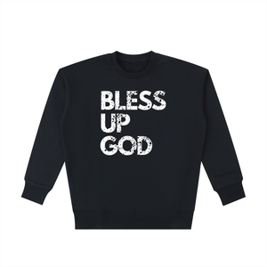 Bless Up God Premium Distressed Sweatshirt