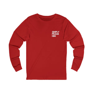 Simply Praise Him Signature Unisex Long Sleeve Tee