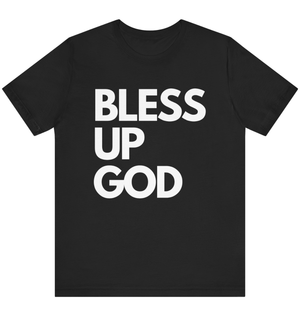 Bless Up God Signature Premium Soft Unisex Tee