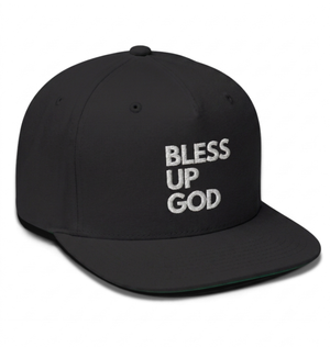 Bless Up God Signature Embroidered Flat Bill Snapback