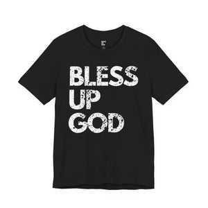 Bless Up God Signature Distressed Unisex Tee