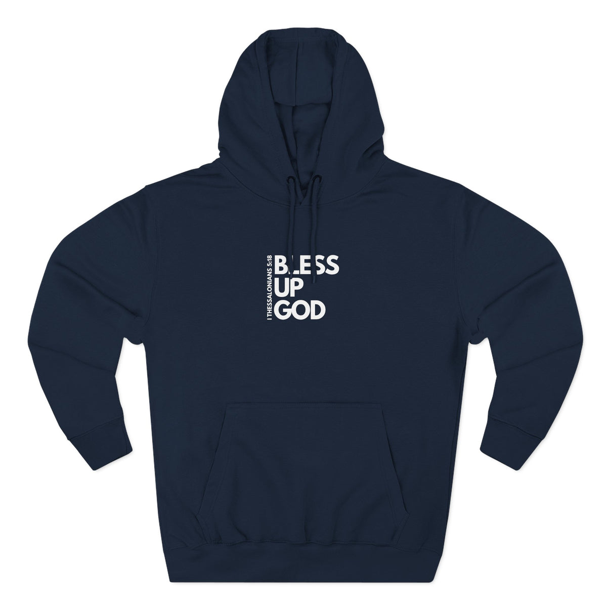 Bless Up God 1 Thess Signature Premium Unisex Hoodie