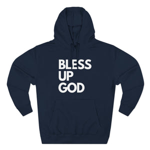 Bless Up God Signature Premium Unisex Hoodie
