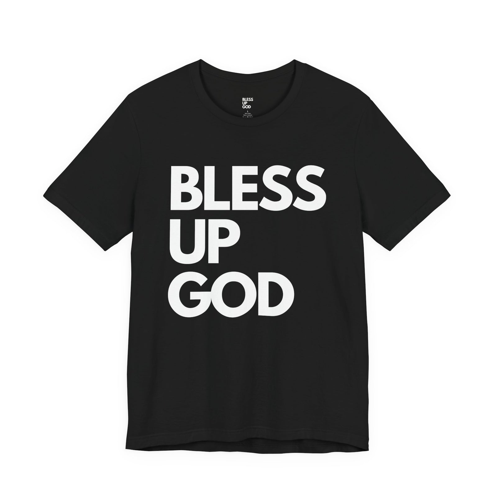 Bless Up God Signature Premium Soft Unisex Tee