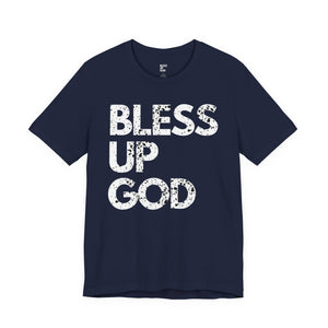 Bless Up God Premium Distressed Unisex Tee