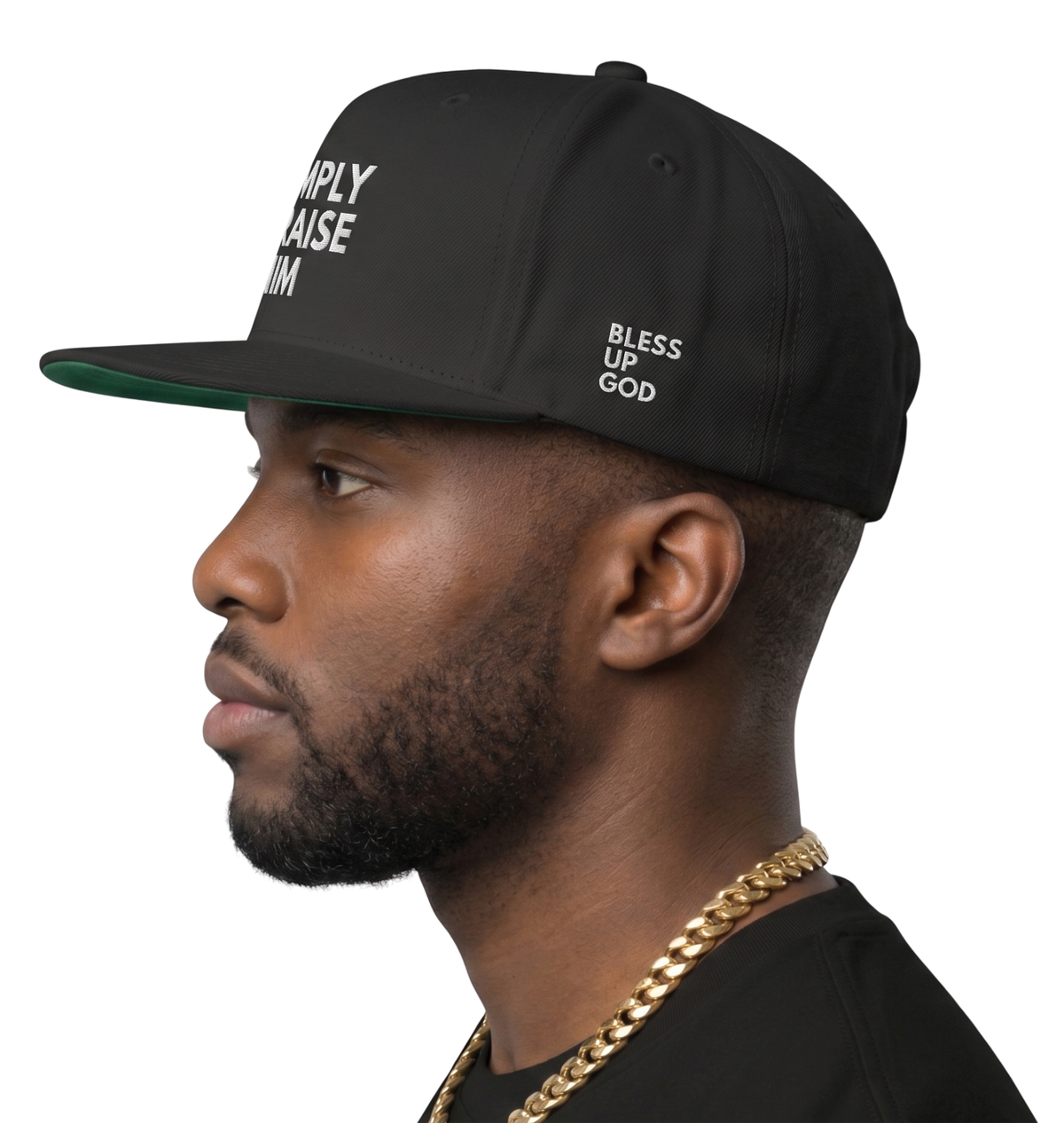 Simply Praise Him Premium Embroidered Flat Bill Snapback